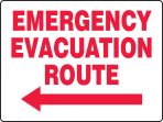 EMERGENCY EVACUATION ROUTE (ARROW LEFT)