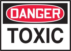 OSHA Danger Safety Labels: Toxic