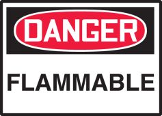 OSHA Danger Safety Label: Flammable