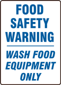 Safety Label: Food Safety Warning - Wash Food Equipment Only