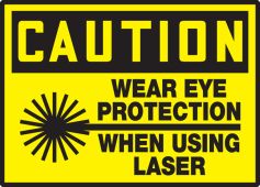 OSHA Caution Safety Label: Wear Eye Protection When Using Laser