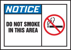 ANSI Notice Safety Label:Do Not Smoke In This Area