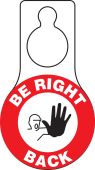 Shaped Hanger Tag: Be Right Back