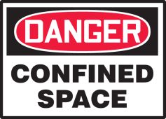 OSHA Danger Safety Label: Confined Space