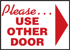 Safety Label: Please Use Other Door (Right Arrow)